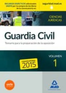 guardia civil temario para la preparacion de oposicion. ciencias juridicas volumen 1-9788490933275