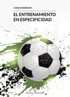 el entrenamiento en especificidad-carlos inarejos-9788490959275