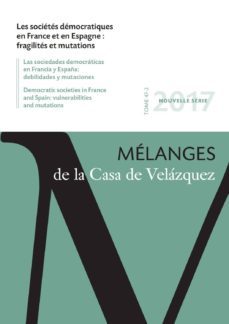 les societes democratiques en france et en espagne: fragilites et mutations (ed. bilingue)-9788490960875