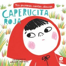 caperucita roja : mis primeros cuentos clasicos-9788491072775