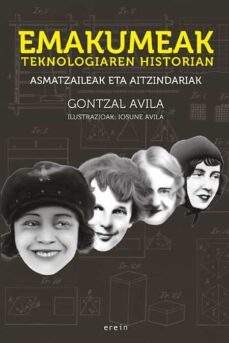 emakumeak teknologiaren historian-gontzal avila rodriguez-9788491094975