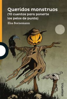 queridos monstruos-elsa bornemann-9788491221975