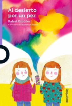 al desierto por un pez-rafael ordoñez-9788491223375