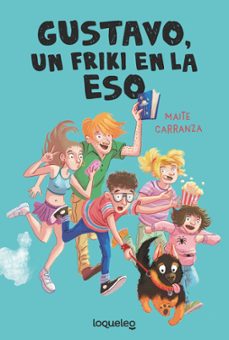 gustavo, un friki en la eso-maite carranza-9788491225775