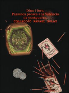 dins i fora. paraules preses a la valencia de postguerra-9788491337775