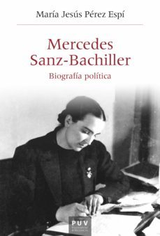 mercedes sanz-bachiller (ebook)-maria jesus perez espi-9788491347675