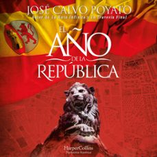 el año de la república-jose calvo poyato-9788491399575