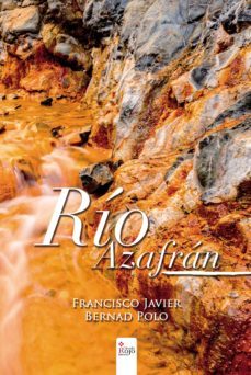 rio azafran (ebook)-francisco javier anton martinez-9788491408475