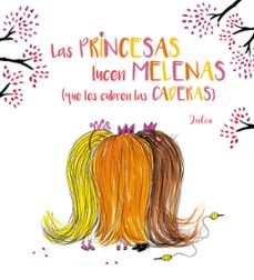 las princesas lucen melenas (que les cubren las caderas)-9788491454175