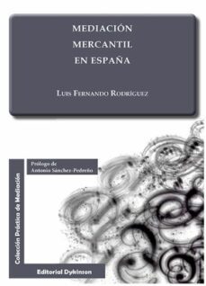 mediacion mercantil en españa-luis fernando rodriguez-9788491482475