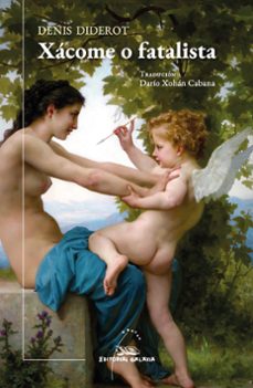 xacome o fatalista-denis diderot-9788491517375