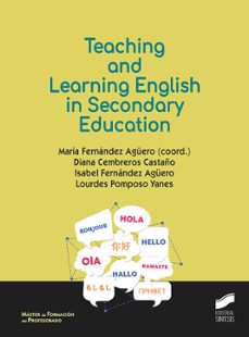 teaching and learning english in secondary-maria fernandez aguero-diana cembreros castaño-9788491714675