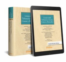 letigiosidad tributaria: estado, causas y remedios-jose mª lago montero-9788491776475