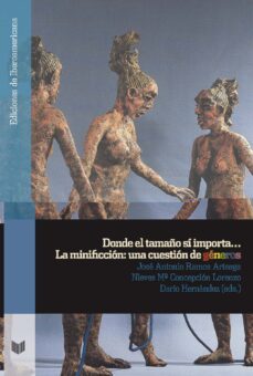 donde el tamaño si importa...  la minificción: una cuestion de generos-jose antonio ramos arteaga-nieves mª concepcion lorenzo-dario hernandez-9788491922575