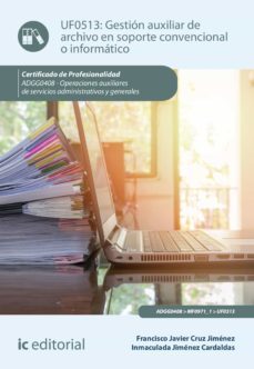 gestion auxiliar de archivo en soporte convencional o informatico. adgg0408 (ebook)-francisco javier cruz jimenez-inmaculada jimenez cardaldas-9788491989875