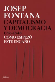 capitalismo y democracia 1756-1848 (ebook)-josep fontana-9788491991175