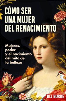 como ser una mujer del renacimiento (ebook)-jill burke-9788491996675