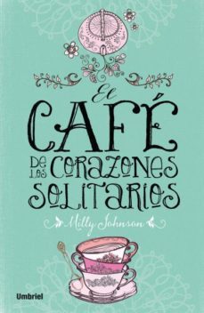 el cafe de los corazones solitarios-9788492915675