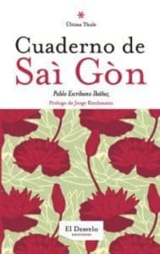 cuaderno de sai gon-pablo escribano ibañez-9788493753375
