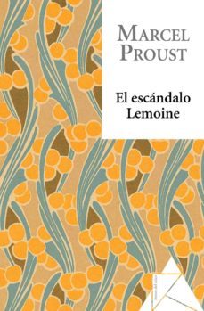 el escandalo lemoine-marcel proust-9788493780975