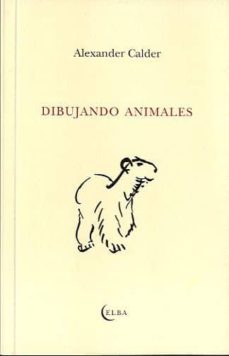 dibujando animales-alexander calder-9788493844875