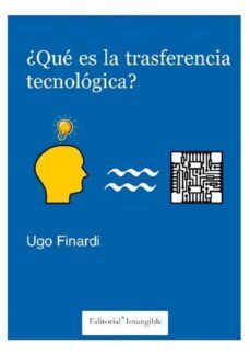 ¿que es la transferencia tecnologica? (ebook)-ugo finardi-9788493956875