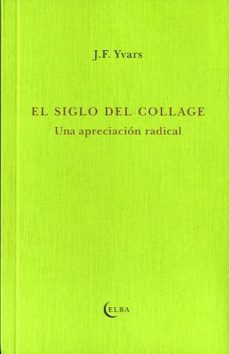 el siglo del collage-9788493990275