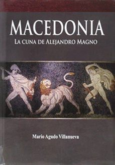 macedonia, la cuna de alejandro magno-9788494145575