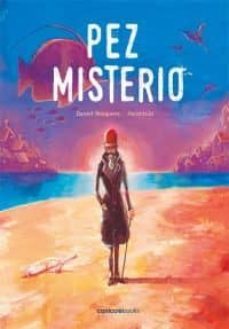 el pez misterio-daniel nesquens-9788494213175