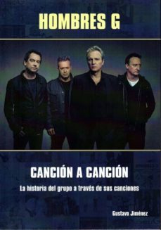 hombres g canción a canción-gustavo jimenez-9788494376375