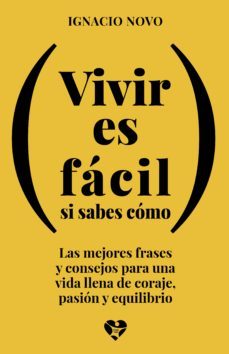 vivir es facil si sabes como (ebook)-ignacio novo bueno-9788494406775