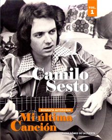 camilo sesto. mi ultima cancion-9788494485275
