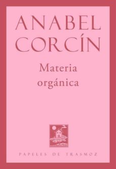 materia organica-ana isabel cordin berdonces-9788494633775