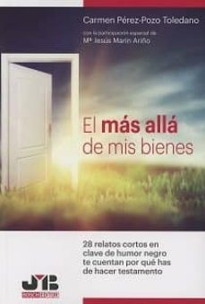 el mas alla de mis bienes-carmen perez pozo toledano-9788494663475