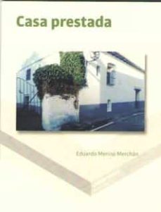 casa prestada-eduardo merino merchan-9788494666575