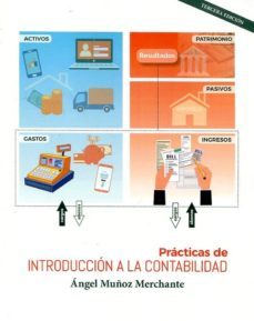 practicas de introduccion a la contabilidad (3ª ed)-angel muñoz merchante-9788494698675