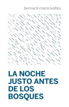 la noche justo antes de los bosques-9788494793875