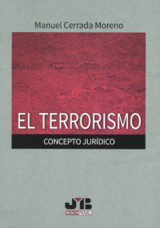 el terrorismo-manuel cerrada moreno-9788494818875