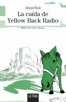 la caida de yellow back radio-9788494888175