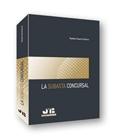la subasta concursal-rafale huerta garcia-9788494952975