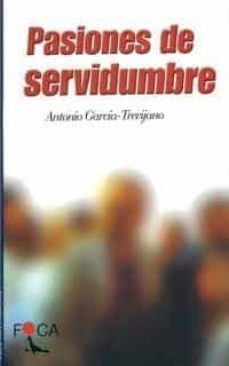 pasiones de servidumbre-9788495440075