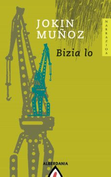 bizia lo-jokin muñoz-9788495589675