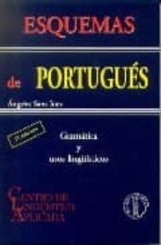 esquemas de portugues: gramatica y usos lingüisticos (2ª ed.)-angeles sanz juez-9788495855275
