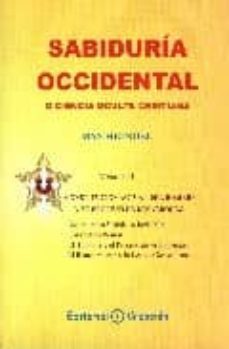 sabiduria occidental o ciencia oculta cristiana (vol. i)-9788495919175