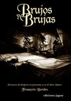 brujos y brujas-françois bordes-9788496423275