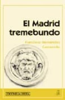 el madrid tremebundo-francisco hernandez castanedo-9788496470675