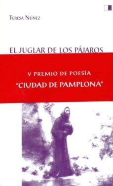 el juglar de los pajaros (v premio de poesia ciudad de pamplona)-9788496482975