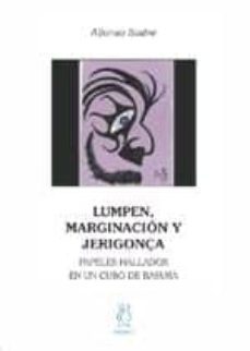 lumpen, marginacion y jerigonça-alfonso sastre-9788496584075