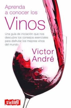 aprenda a conocer los vinos-victor andre-9788496746275