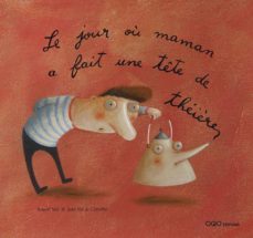 le jour ou maman a fait une tete de theiere (frances)-9788496788275